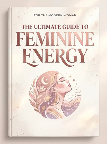 The Ultimate Guide to Feminine Energy getmyebook